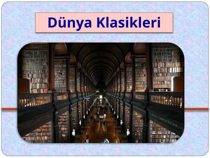 Dünya Klasikleri