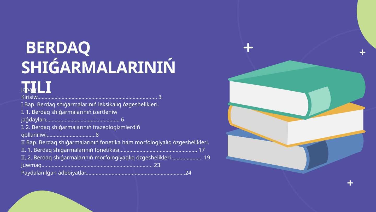 Berdaq shiğarmalariniň tili