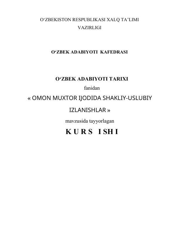 Omon-Muxtor ijodida shakliy-uslubiy izlanishlar