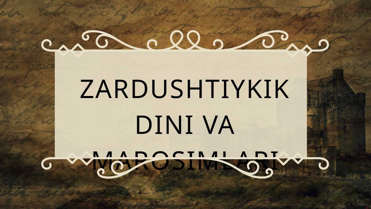 Zardushtiylik dini marosimlari