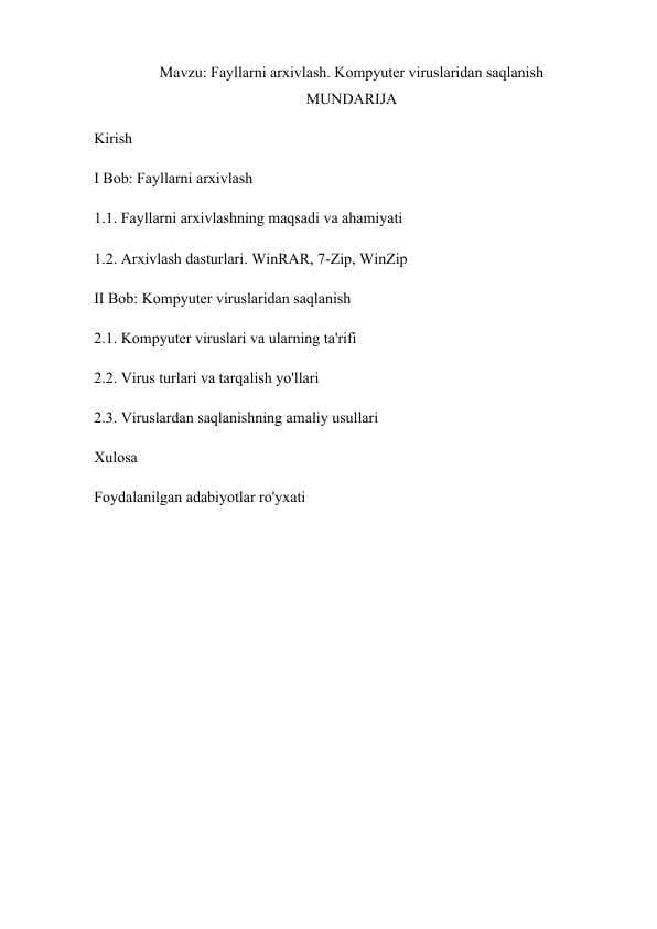 Fayllarni arxivlash. Kompyuter viruslaridan saqlanish