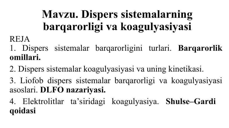 Dispers sistemalarning barqarorligi va koagulyatsiyasi