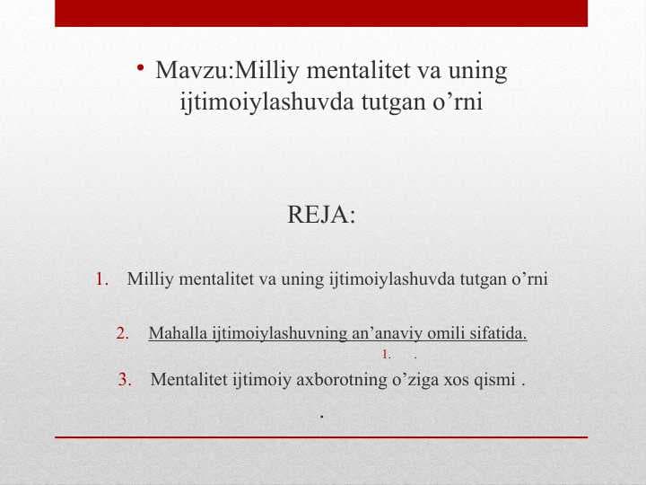 Milliy mеntаlitеt vа uning ijtimоiylаshuvdа tutgаn o’rni