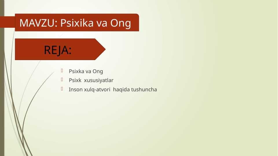 Psixika va Ong