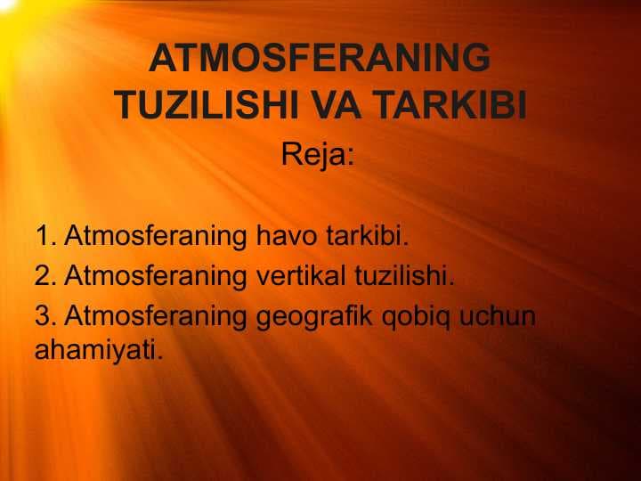atmosferaning tuzilishi va tarkibi