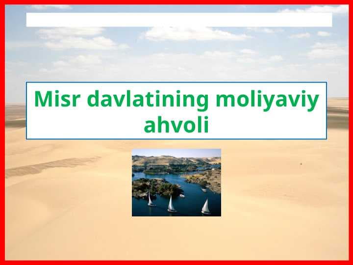 Misr davlatining moliyaviy ahvoli