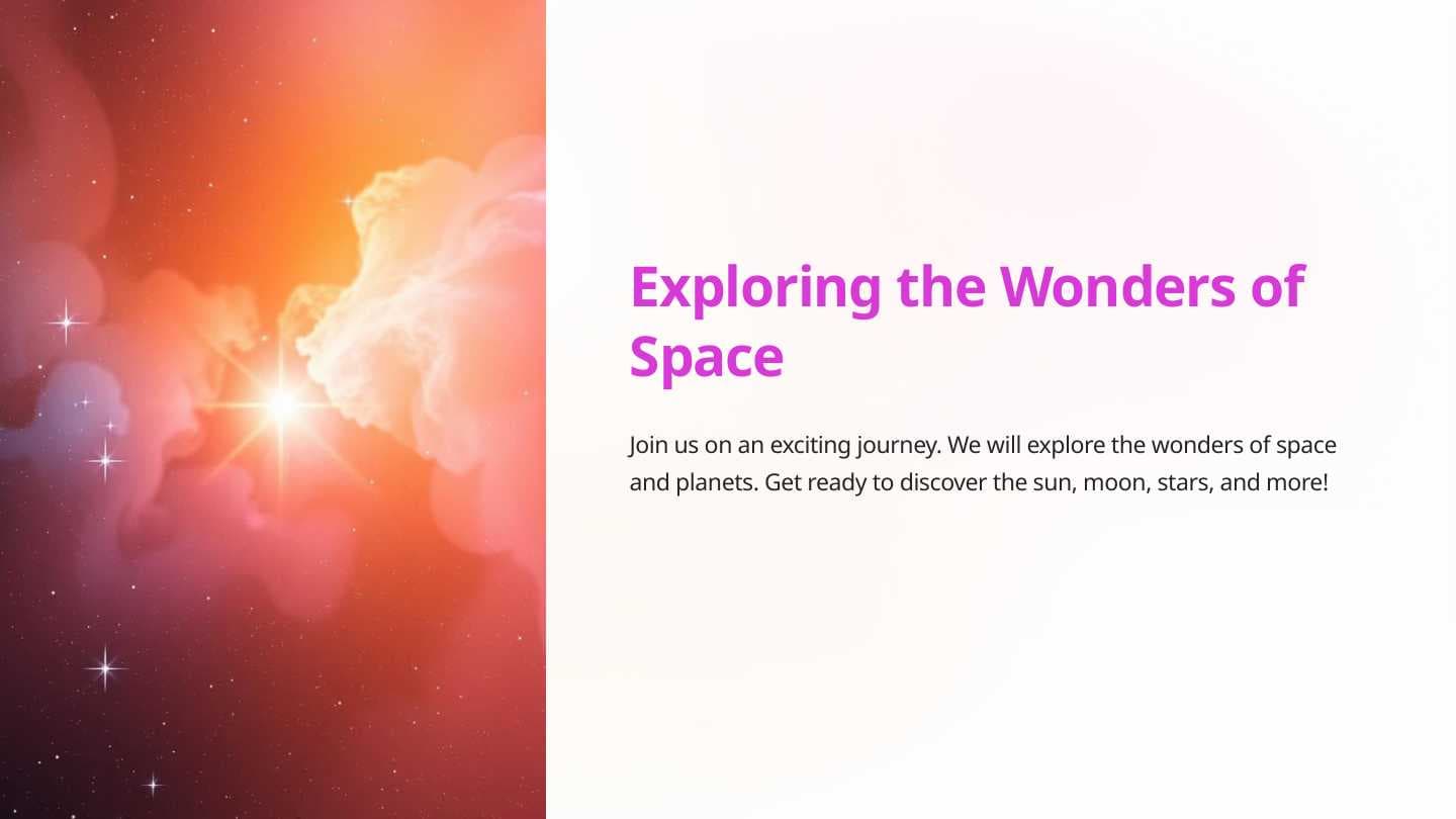 Exploring the wonders of space