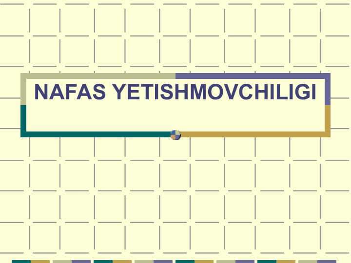 NAFAS YETISHMOVCHILIGI