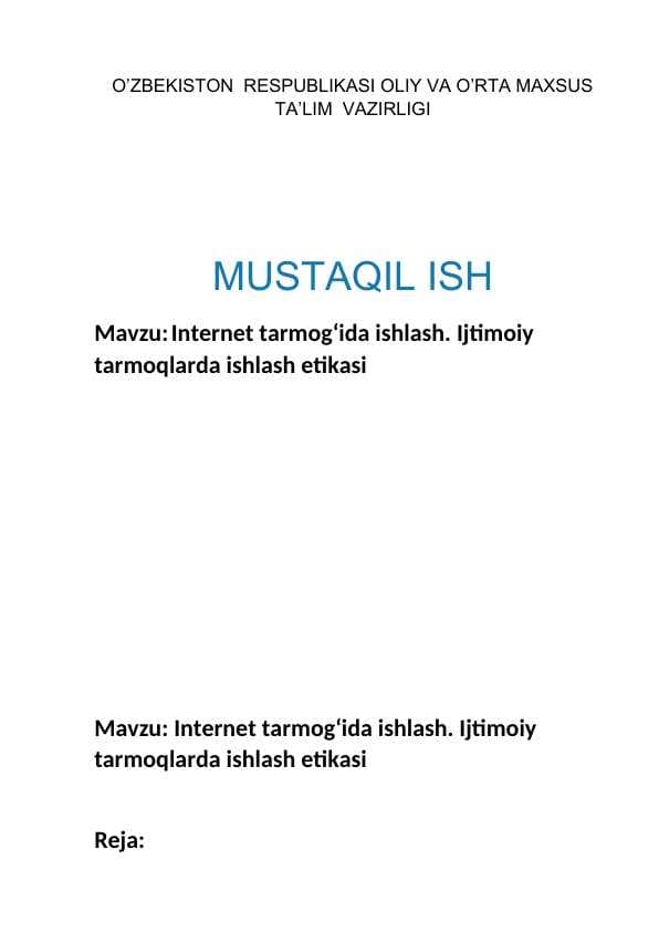 Internet tarmog‘ida ishlash. Ijtimoiy tarmoqlarda ishlash etikasi