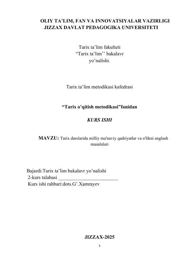 Tarix darslarida milliy ma'naviy qadriyatlar va o'likni anglash masalalari