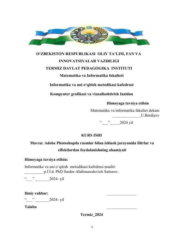 Adobe Photoshopda rasmlar bilan ishlash jarayonida filtrlar va effektlardan foydalanishning ahamiyati