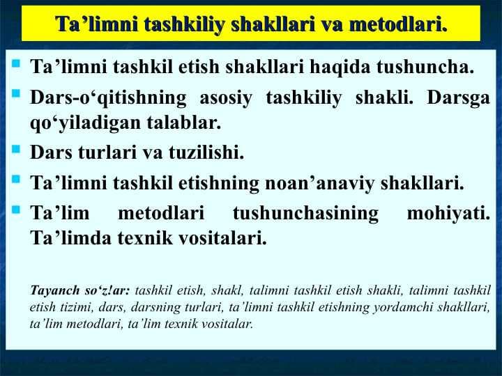 Ta’limni tashkiliy shakllari va metodlari