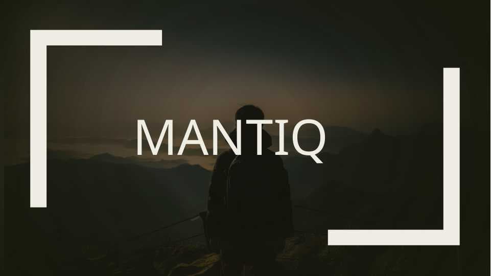 Mantiq . Mantiq ilmining predmeti va ahamiyati
