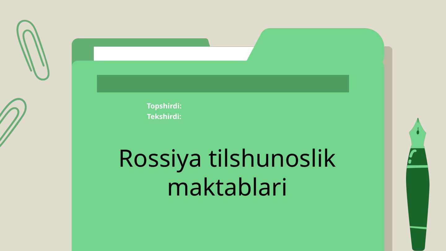 Rossiya tilshunoslik maktablari