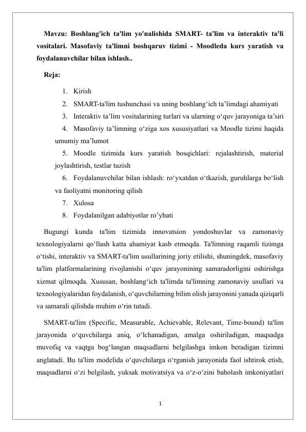 Boshlang'ich ta'lim yo'nalishida SMART- ta'lim va interaktiv ta'li vositalari. Masofaviy ta'limni boshqaruv tizimi - Moodleda kurs yaratish va foydalanuvchilar bilan ishlash.