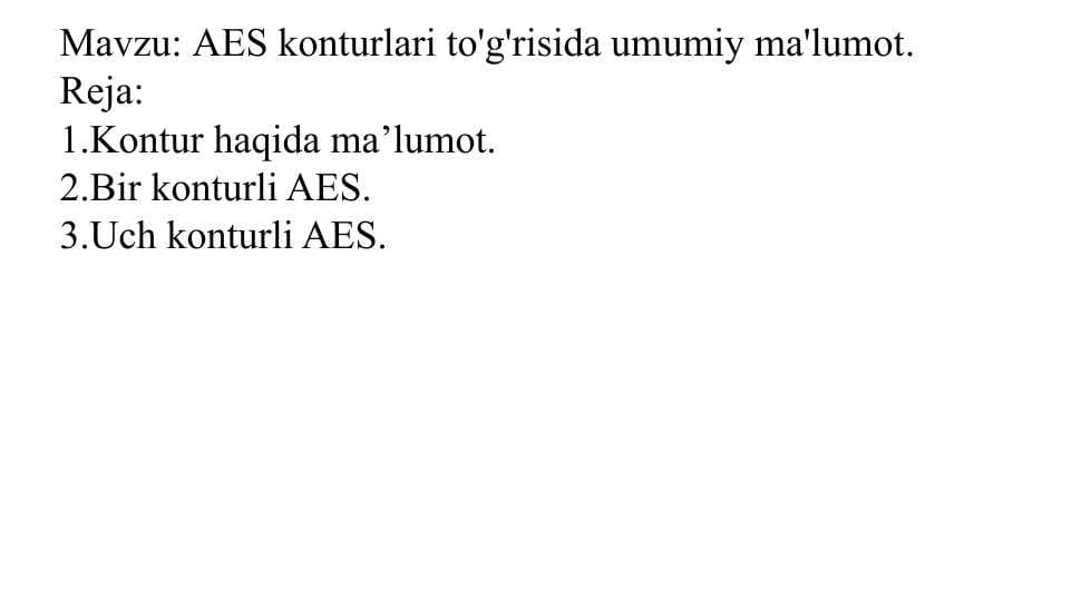 AES konturlari to'g'risida umumiy ma'lumot