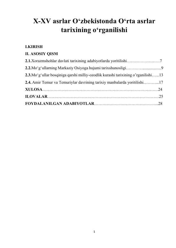 X-XV asrlar Ozbekistonda Orta asrlar tarixining organilishi.