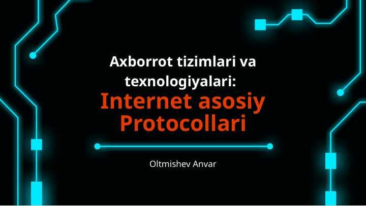 Internetning asosiy protakollari