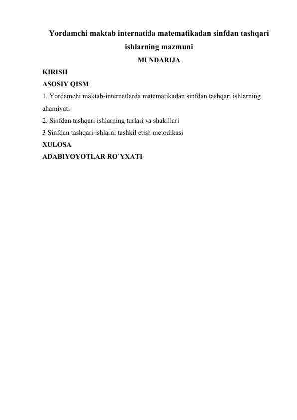 Yordamchi maktab internatida matematikadan sinfdan tashqari ishlarning mazmuni