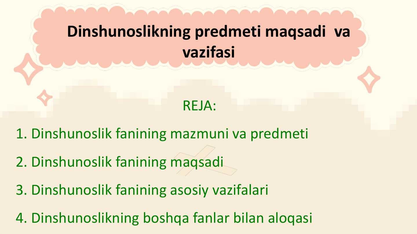 Dinshunoslik fanining predmeti maqsadi va vazifalari