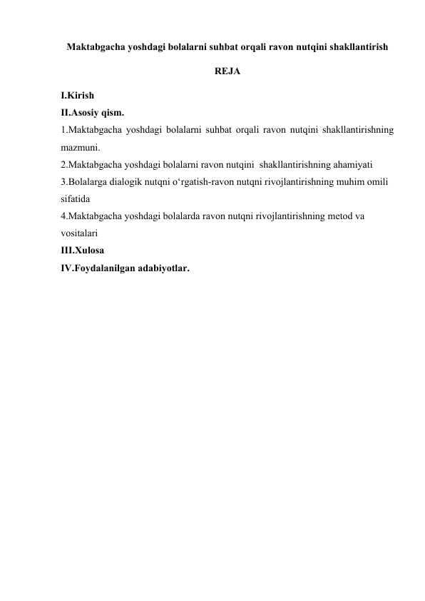 Maktabgacha yoshdagi bolalarni suhbat orqali ravon nutqini shakllantirish