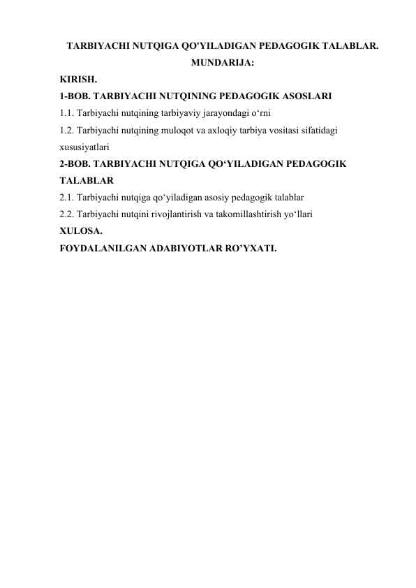 TARBIYACHI NUTQIGA QO'YILADIGAN PEDAGOGIK TALABLAR.