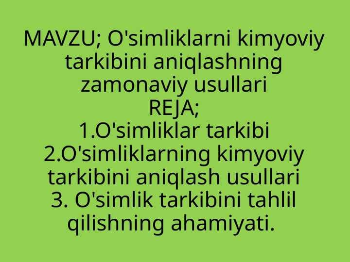 O'simliklarni kimyoviy tarkibini aniqlashning zamonaviy usullari