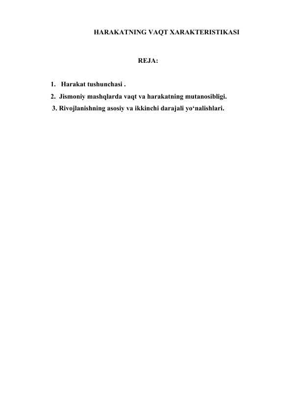 HARAKATNING VAQT XARAKTERISTIKASI