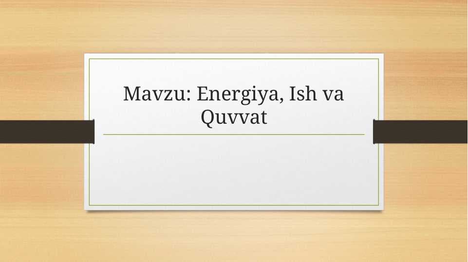 Energiya, Ish va Quvvat
