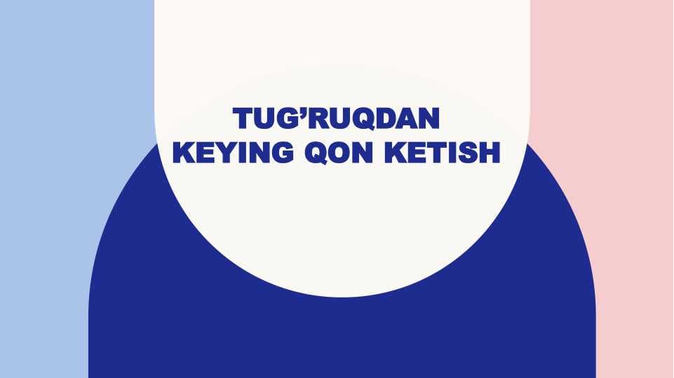 Tug’ruqdan keying qon ketish
