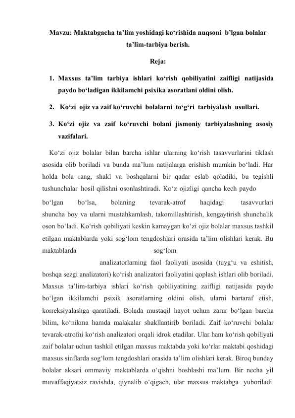 Maktabgacha ta’lim yoshidagi ko‘rishida nuqsoni b’lgan bolalar ta’lim-tarbiya berish