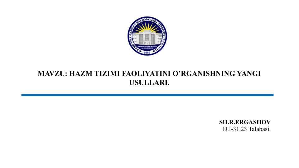 HAZM TIZIMI FAOLIYATINI O’RGANISHNING YANGI USULLARI.