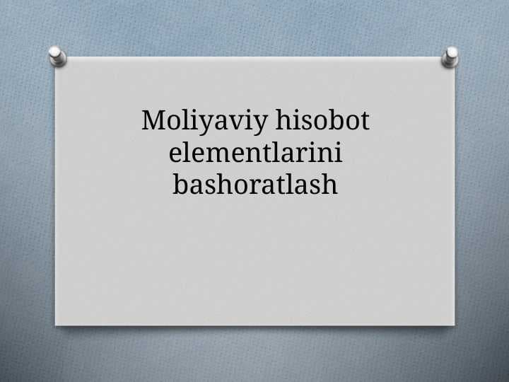 Moliyaviy hisobot elementlarini bashoratlash