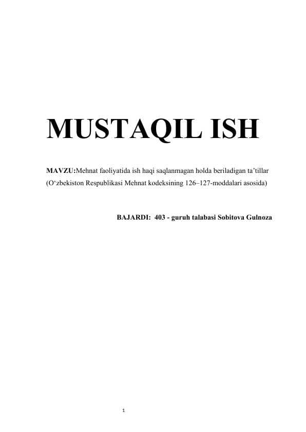 Mehnat faoliyatida ish haqi saqlanmagan holda beriladigan ta’tillar (O‘zbekiston Respublikasi Mehnat kodeksining 126–127-moddalari asosida)