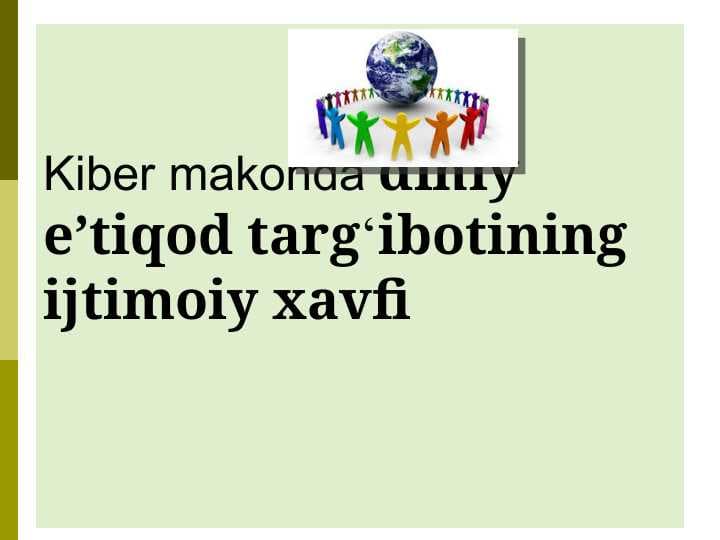 Kiber makonda diniy e’tiqod targ‘ibotining ijtimoiy xavfi