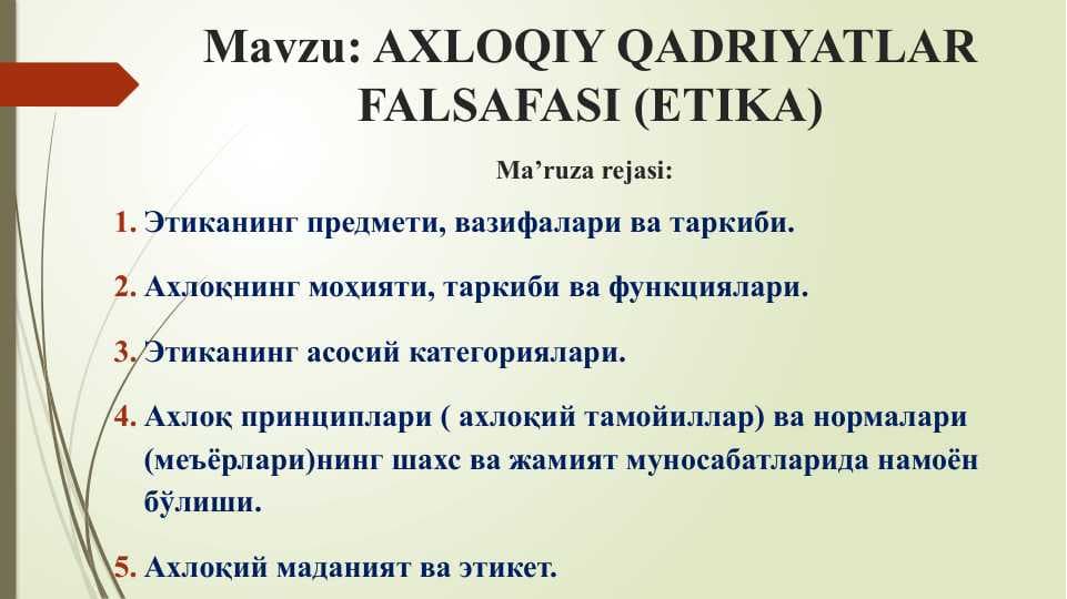 Mavzu: AXLOQIY QADRIYATLAR FALSAFASI (ETIKA)