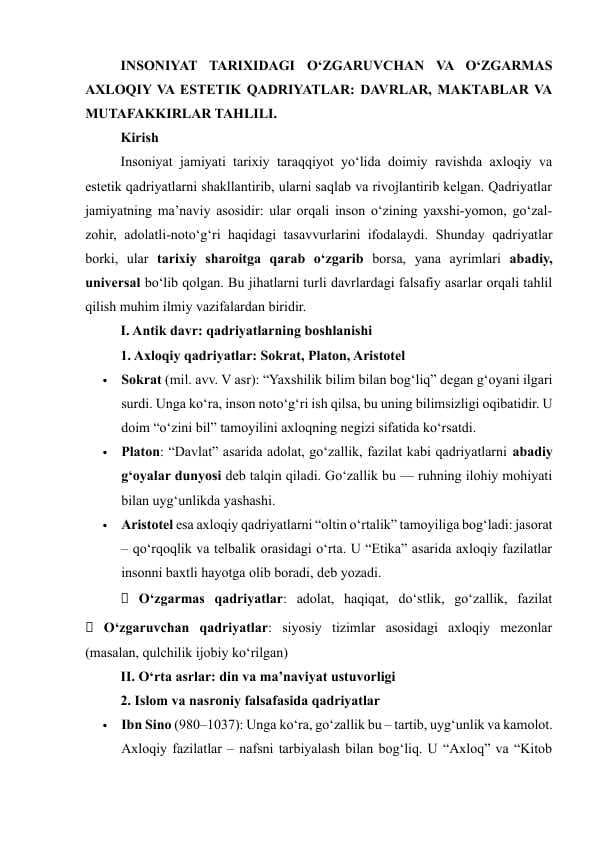 INSONIYAT TARIXIDAGI O‘ZGARUVCHAN VA O‘ZGARMAS AXLOQIY VA ESTETIK QADRIYATLAR DAVRLAR, MAKTABLAR VA MUTAFAKKIRLAR TAHLILI.