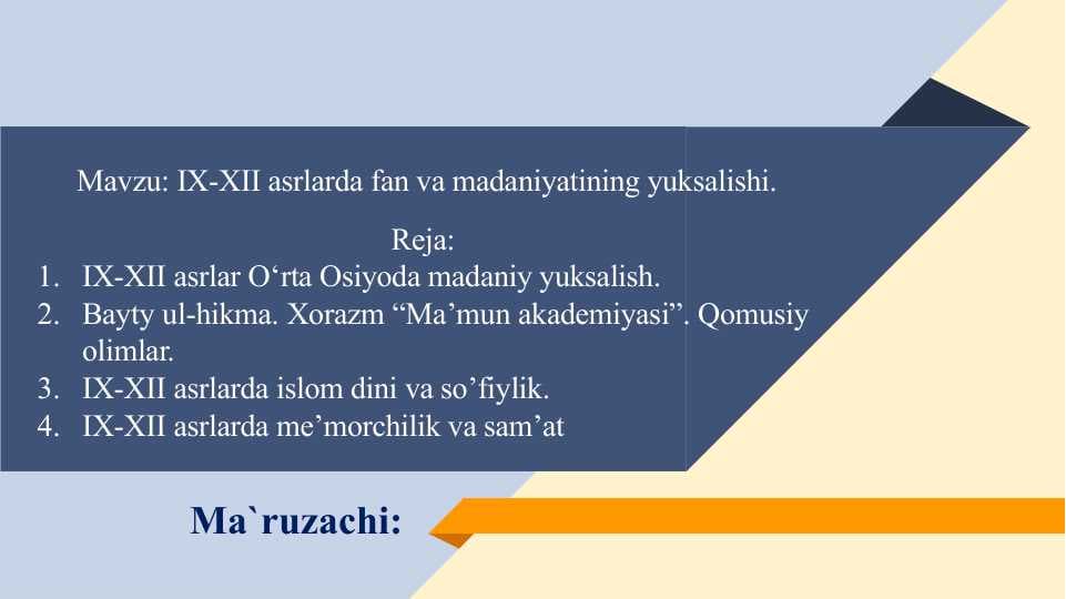 IX-XII asrlarda fan va madaniyatining yuksalishi