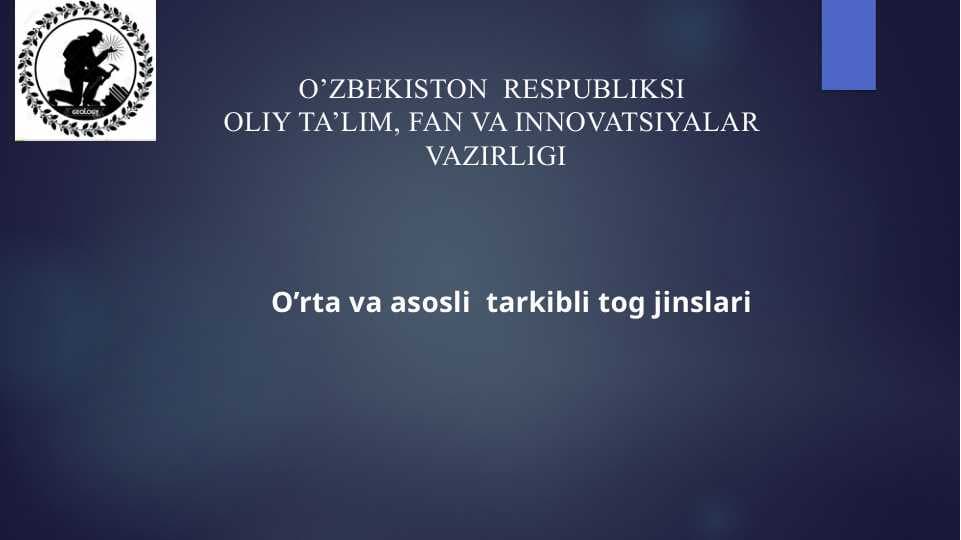 O’zbekistonda geologiya sohasining istiqbolli rejalari