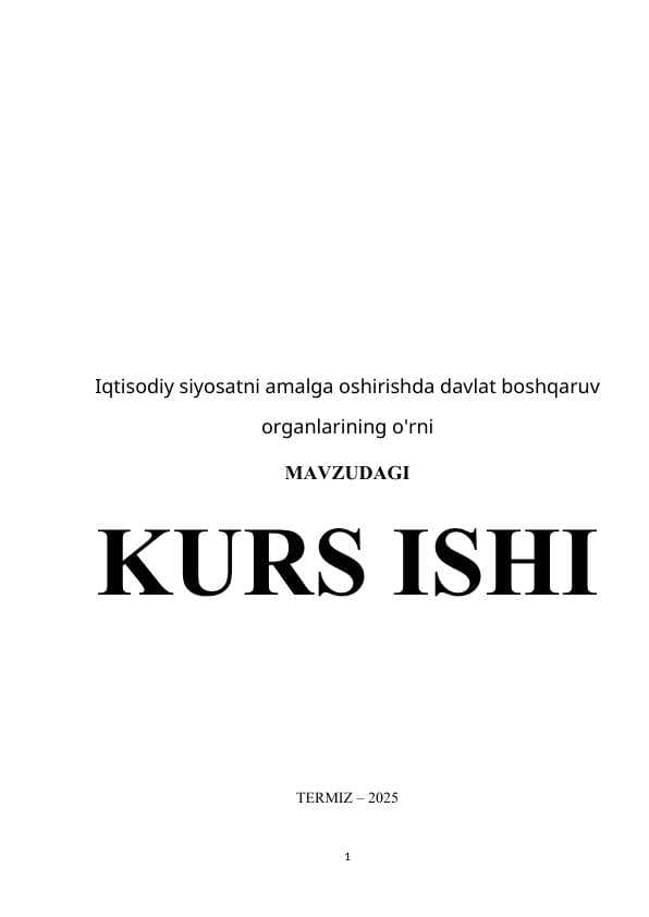 Iqtisodiy siyosatni amalga oshirishda davlat boshqaruv organlarining o'rni