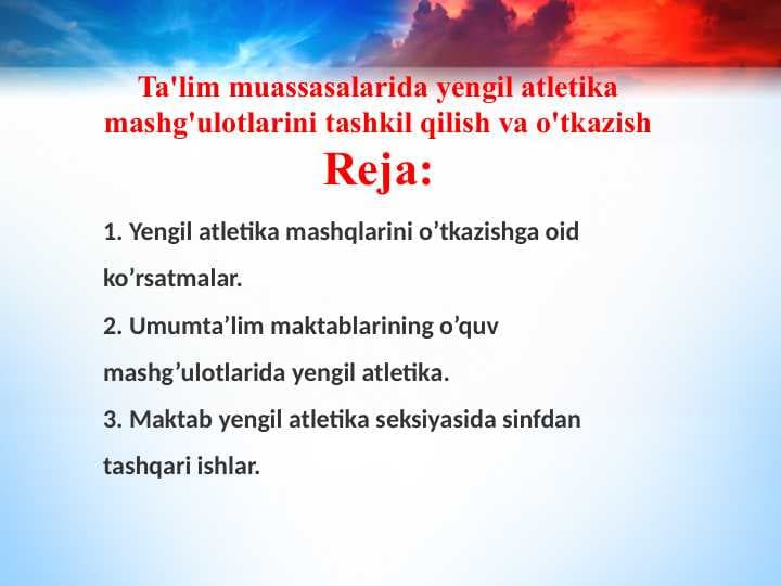 Ta'lim muassasalarida yengil atletika mashg'ulotlarini tashkil qilish va o'tkazish