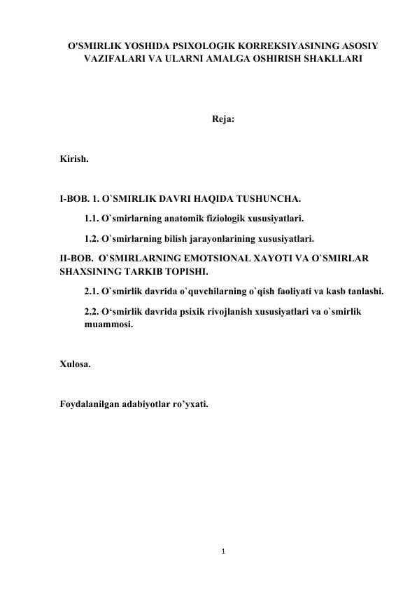 O'SMIRLIK YOSHIDA PSIXOLOGIK KORREKSIYASINING ASOSIY VAZIFALARI VA ULARNI AMALGA OSHIRISH SHAKLLARI