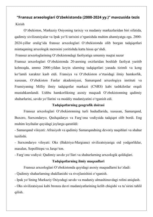 “Fransuz arxeologlari O‘zbekistonda (2000-2024 yy.)” mavzusida tezis  25