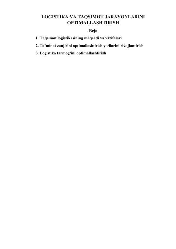 LOGISTIKA VA TAQSIMOT JARAYONLARINI OPTIMALLASHTIRISH