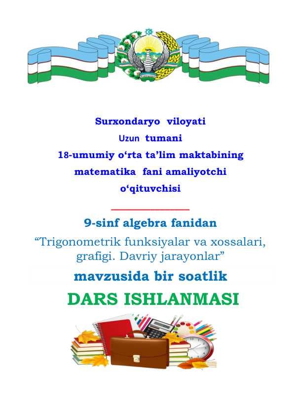 Trigonometrik funksiyalar va xossalari, grafigi. Davriy jarayonlar
