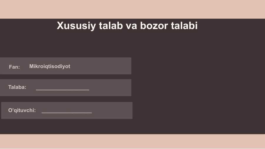 Xususiy talab va bozor talabi