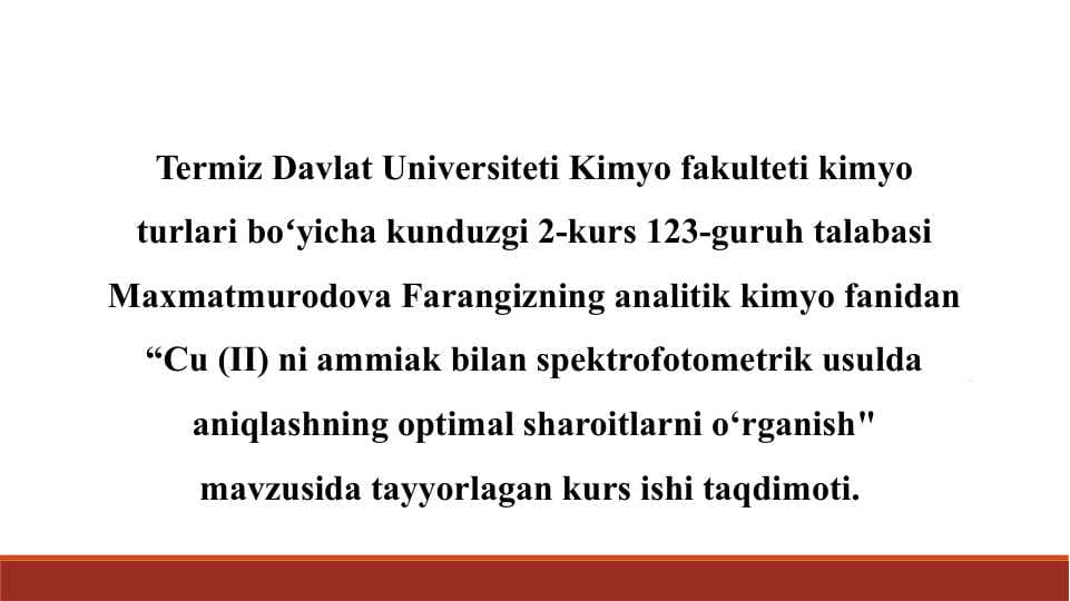 Cu (II) ni ammiak bilan spektrofotometrik usulda aniqlashning optimal sharoitlarni o‘rganish