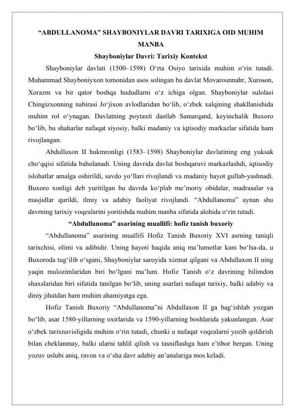 “Abdullanoma” Shayboniylar  davri tarixiga oid muhim manba” mavzusida ilmiy ma’ruza tayyorlash 25