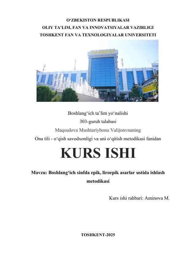 Boshlang‘ich sinfda epik, liroepik asarlar ustida ishlash metodikasi