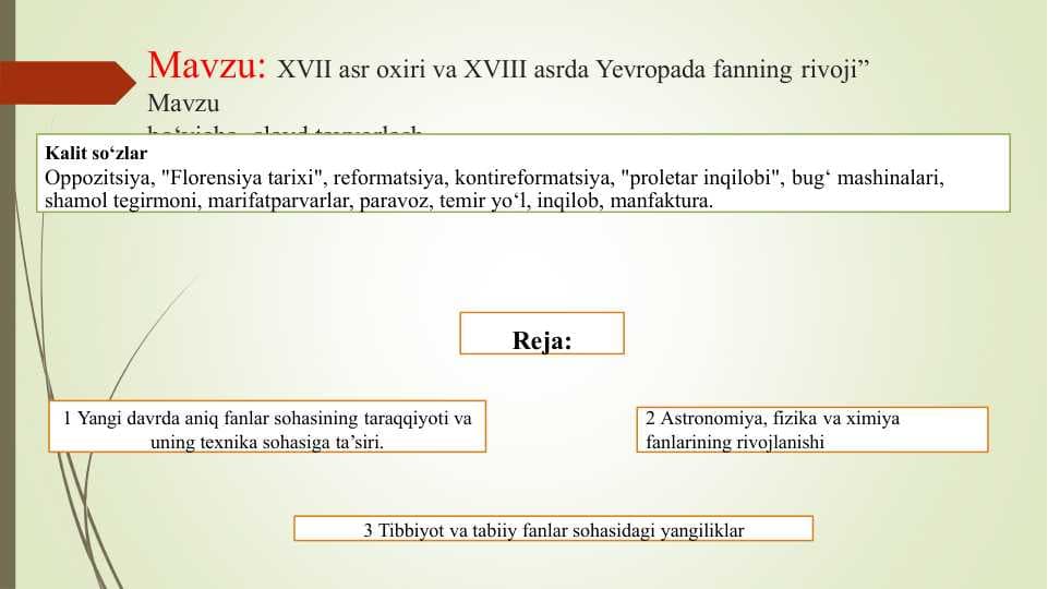 XVII asr oxiri va XVIII asrda Yevropada fanning rivoji” Mavzu bo‘yicha  slayd tayyorlash